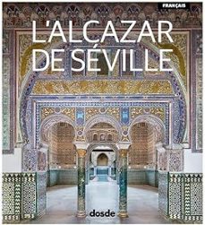guia visual real alcazar de sevilla (frances)-9788491033523