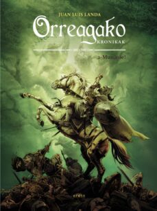 orreagako kronikak 2: munjoie!-juan luis landa-9788491098423