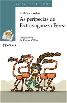 as peripecias de extravaganzza perez-ledicia costas-9788491213123