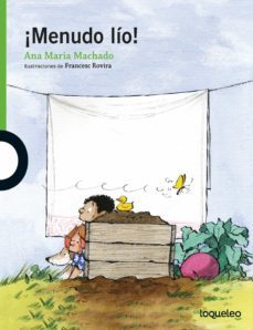 ¡menudo lío!-ana maria machado-9788491222323