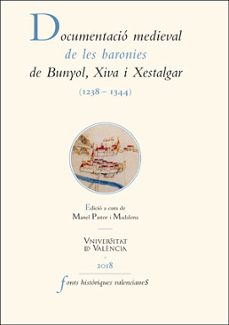 documentacio medieval de les barronies de bunyol, xiva i xetalgar (1238-1344)-9788491342823