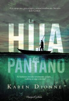 la hija del pantano-karen dionne-9788491391623