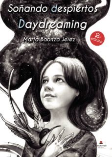 soñando despiertos - daydreaming-marta baonza jerez-9788491604723