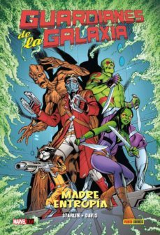 guardianes de la galaxia: madre entropia-alan davis-jim starlin-9788491671923