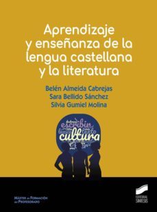 aprendizaje y enseñanza de la lengua castellana y la literatura-9788491714323