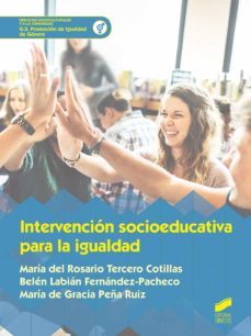 intervencion socioeducativa para la igualdad (ebook)-maria de gracia peña ruiz-belen labian fernandez pacheco-maria de gracia peña ruiz-9788491719823
