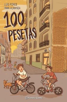 100 pesetas (novela gráfica)-luis ponce-inma almansa-9788491735823