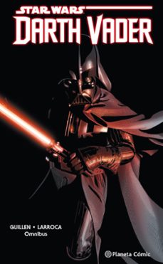 star wars darth vader omnibus-salvador larroca-kieron gillen-9788491740223