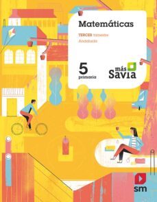 matemáticas 5º educacion primaria  mas savia ed 2019 andalucia-9788491822523