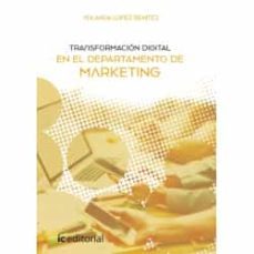 (i.b.d.) transformacion digital en el departamento de marketing-yolanda lopez benitez-9788491989523