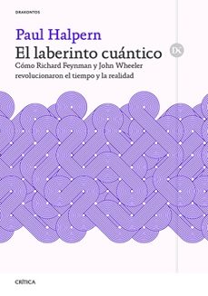 el laberinto cuantico-paul halpern-9788491998723