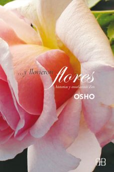 --y llovieron flores: charlas sobre historias zen-9788492092123