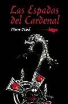 las espadas del cardenal-pierre pevel-9788492472123