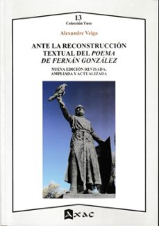 ante la reconstrucción textual del poema de fernán gonzález-alexandre veiga-9788492658923
