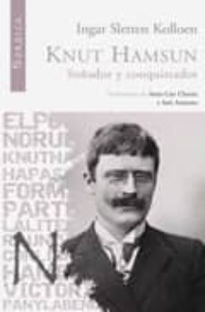 knut hamsun: soñador y conquistador (ebook)-ingar sletten kolloen-9788418067839