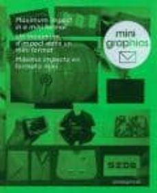 mini graphics: maximo impacto en formato mini-9788492810123