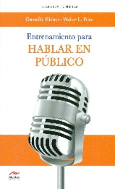 entrenamiento para hablar en publico-walter l. prize-9788492892723