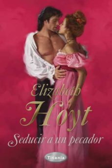 seducir a un pecador-elizabeth hoyt-9788492916023