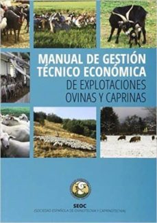 manual de gestion tecnico economica de explotaciones ovinas y caprinas-9788492928323