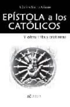 epistola a los catolicos y otras tribus cristianas-carlos saura garre-9788493569723