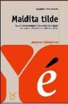 maldita tilde-alejandro gomez camacho-9788493576523