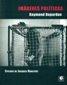 imagenes politicas-raymond depardon-9788493922023