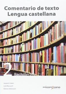 lengua castellana y literatura 2º bachillerato-9788494254123