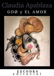 goo y el amor-claudia apablaza-9788494359323