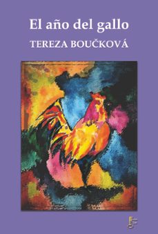 el año del gallo: diario de una madre adoptiva-tereza bouckova-9788494521423