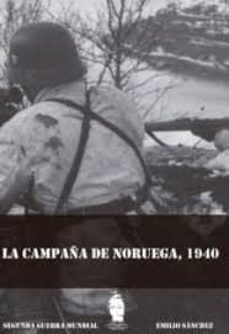 la campaña de noruega, 1940-9788494586323