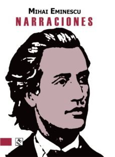 narraciones-mihai eminescu-9788494604423