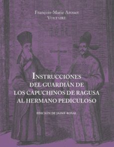 instrucciones del guardian de los capuchinos de ragusa al hermano pediculoso al partir para tierra santa y otros opusculos-9788494611223