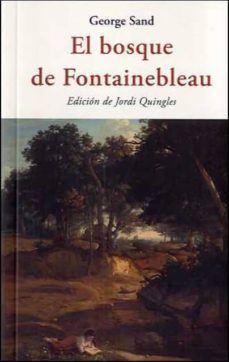 el bosque de fontainebleau-george sand-9788494984723