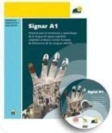 signar a1. material para la enseñanza y aprendizaje de la lengua de signos española adaptado al mcer-9788495962423