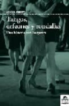 tangos, orfeones y rondallas: una historia con imagenes-alicia chust-9788496357723