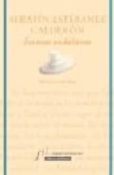 escenas andaluzas (biblioteca de clasicos andaluces)-serafin estebanez calderon-9788496556423