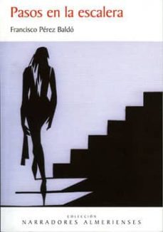 pasos en la escalera-francisco perez baldo-9788496651623