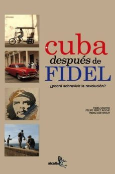 cuba despues de fidel-heinz dieterich-fidel castro-9788496806023