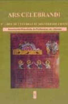 ars celebrandi: el arte de celebrar el misterio de cristo-9788496899223