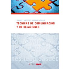 tecnicas de comunicacion y de relaciones-9788497013123
