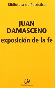exposicion de la fe-juan damasceno-9788497150323