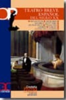 teatro breve español del siglo xx-francisco corrales-9788497403023