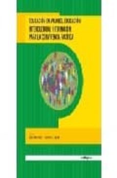 educacion en valores: educacion intercultural-jose manuel touriñan lopez-9788497452823