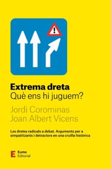 extrema dreta. què ens hi juguem? (ebook)-jordi corominas escude-9788497669023