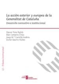 la accion exterior y europea de la generalitat de cataluña-mar campins ertja-9788497687423