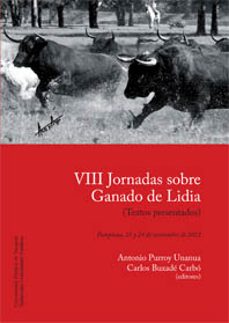 viii jornadas sobre ganado de lidia (textos presentados)-antonio purroy unanua-carlos buxade carbo-9788497692823