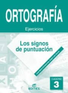 ortografia 3: los signos de puntuacion (eso)-jose maria echazarreta arzac-angel luis garcia aceña-9788497712323