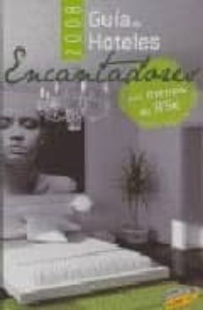 guia de hoteles encantadores 2008 por menos de 85 euros (guias si ngulares)-9788497765923