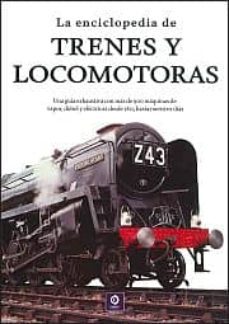 la enciclopedia de trenes y locomotoras-david ross-9788497941723