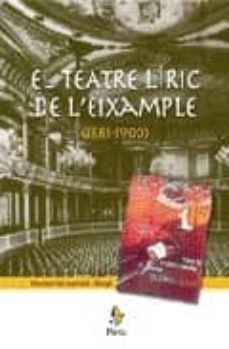 teatre liric de l eixample (1881-1900)-montserrat guardiet-9788498090123